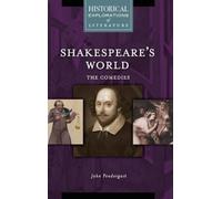 John Pendergast Shakespeare's World: The Comedies (Copertina rigida)