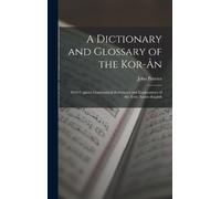 John Penrice A Dictionary and Glossary of the Kor-Ân (Copertina rigida)