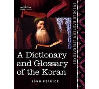 John Penrice A Dictionary and Glossary of the Koran (Tascabile)