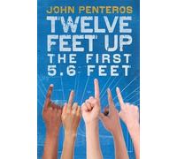 John Penteros Twelve Feet Up (Tascabile) Twelve Feet