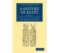 John Pentland M A History of Egypt: Volume 4, Under the Ptolemaic D (Tascabile)
