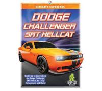John Perritano Perritano, John Dodge Challenger SRT Hellcat (Copertina rigida)