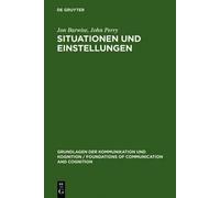 John Perry Jon Barwise Situationen und Einstellungen (Copertina rigida)