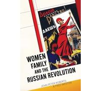John Peter Roberts Fred West Women, Family and the Russian Revoluti (Tascabile)