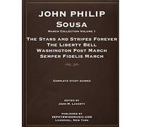 John Philip Sousa March Collection Volume I