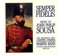 John Philip Sousa Semper Fidelis: Music of John Philip Sousa (CD) Album