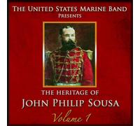 John Philip Sousa The Heritage of John Philip Sousa - Volume 1 (CD) Album