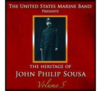 John Philip Sousa The Heritage of John Philip Sousa - Volume 5 (CD) Album