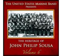 John Philip Sousa The Heritage of John Philip Sousa - Volume 6 (CD) Album