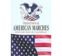 John Philip Sousa - Traditional American Marches
