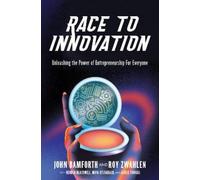 John Phillip Bamforth Roy Stanford Zwahlen Race to Innovation (Copertina rigida)