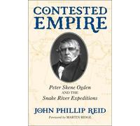 John Phillip Reid Contested Empire (Copertina rigida)