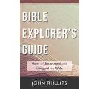 John Phillips Bible Explorer's Guide (Tascabile)