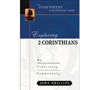 John Phillips Exploring 2 Corinthians (Copertina rigida)