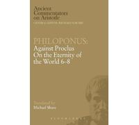 John Philoponus Against Proclus "On the Eternity of the World (Copertina rigida)