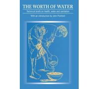 John Pickford The Worth of Water (Tascabile)