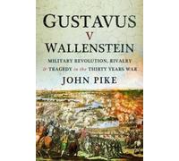 John Pike Gustavus v Wallenstein (Copertina rigida)