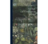 John Pike Jones Flora Devoniensis (Copertina rigida)