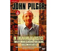 John Pilger - In The Name Of Justice
