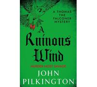 John Pilkington A Ruinous Wind (Tascabile) Thomas the Falconer Mysteries