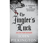 John Pilkington The Jingler's Luck (Copertina rigida)