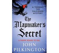 John Pilkington The Mapmaker's Secret (Tascabile) Thomas the Falconer Mysteries