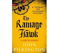 John Pilkington The Ramage Hawk (Tascabile) Thomas the Falconer Mysteries
