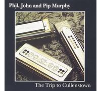 John & Pip Murphy Phil - Trip to Cullenstown by John & Pip Murphy Phil (1991-01-01)