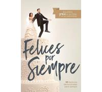 John Piper Francis Chan Nancy Leigh DeMoss Felices por siempre (Tascabile)