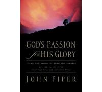 John Piper God's Passion for His Glory (Tascabile)