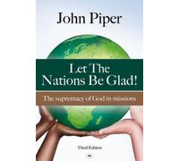 John Piper Let the Nations be Glad (Tascabile)
