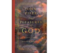 John Piper The Pleasures of God (Copertina rigida)