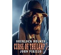 John Pirillo Sherlock Holmes, Curse of the Lamp 2 (Tascabile)