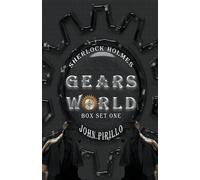 John Pirillo Sherlock Holmes, Gears World, Box Set One (Tascabile)