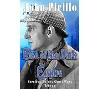 John Pirillo Sherlock Holmes Rise of the Empire (Tascabile)