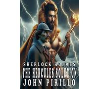 John Pirillo Sherlock Holmes, The Hercules Solution (Tascabile)
