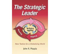 John Pisapia The Strategic Leader New Tactics for a Globalizi (Copertina rigida)