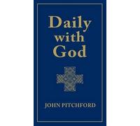 John Pitchford Daily with God (Copertina rigida)