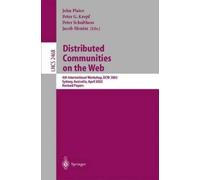 John Plaice Distributed Communities on the Web (Tascabile)