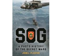 John Plaster Sog: a Photo History of the Secret Wars (Copertina rigida)