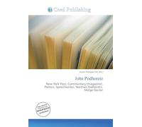 John Podhoretz: New York Post, Commentary (magazine), Politics, Speechwriter, Norman Podhoretz, Midge Decter