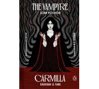 John Polidori Sheridan Le Fanu The Vampyre and Carmilla (Copertina rigida)