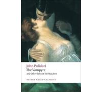 John Polidori The Vampyre and Other Tales of the Macabre (Tascabile)