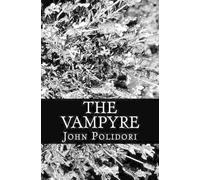 John Polidori The Vampyre (Tascabile)