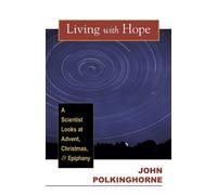 John Polkinghorne Living with Hope (Tascabile)