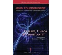 John Polkinghorne Quarks, Chaos & Christianity (Tascabile)