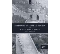 John Pollock Hudson Taylor & Maria (Tascabile) History Maker
