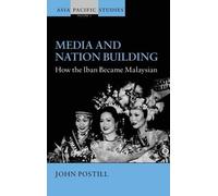 John Postill Media and Nation Building (Copertina rigida)