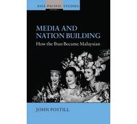 John Postill Media and Nation Building (Tascabile)