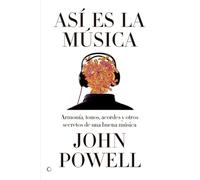 John Powell Así es la música (Tascabile)